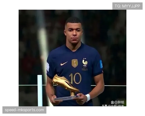 姆巴佩蝉联法甲金靴，持续提升表现值得关注