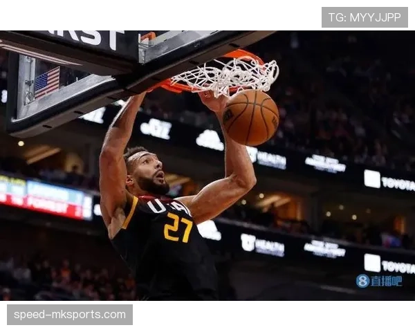 戈贝尔护筐效率领跑联盟，防守影响力改变球队攻防结构